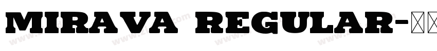Mirava Regular字体转换